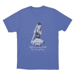My Everything Ariana Grande Unisex T Shirt Blue